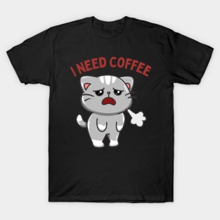 In need of coffee lover coffee addict Funny tired exhausted kitty T-Shirt